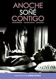 Anoche soñé contigo [*Ntsc/region 1 & 4 Dvd. Import-latin America] - Mexico
