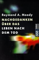 Nachgedanken über das Leben nach dem Tod