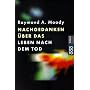 Nachgedanken �ber das Leben nach dem Tod