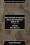 The Rabbinic Traditions About the Pharisees Before 70: The Houses (Dove Studies in Bible, Language, and History)