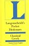 Langenscheidt's Pocket Dictionary Classical Greek (Langenscheidt's Pocket Dictionaries)