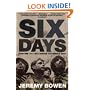Six Days: How the 1967 War Shaped the Middle East