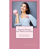 Personal Finance For Women In India: Plan Your Path To Financial Freedom Forever