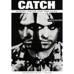 Catch: Robert Smith and "The Cure"