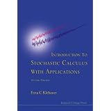 Introduction to Stochastic Calculus with Applications