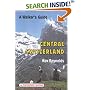 Central Switzerland: A Walking Guide