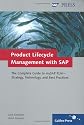 Product Lifecycle Management with SAP: The Complete Guide to mySAP PLM Strategy, Technology and Best Practices