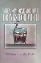 When Someone You Love Drinks Too Much