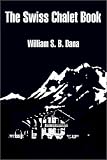 The Swiss Chalet Book image