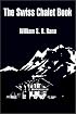 The Swiss Chalet Book