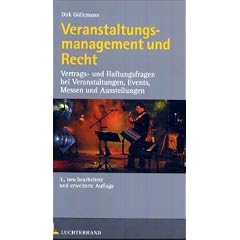 Veranstaltungsrecht. Vertrags- und Haftungsfragen