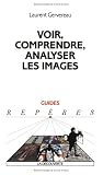 Voir, comprendre, analyser les images