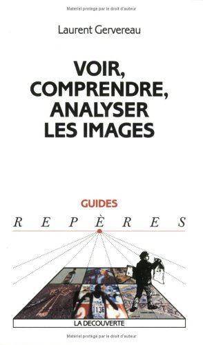 Voir, comprendre, analyser les images