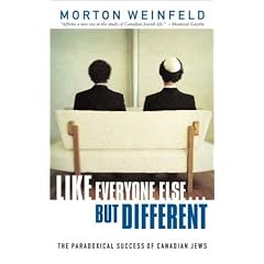 Like Everyone Else ... but Different: The Paradoxical Success of Canadian Jews