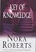 Key of Knowledge (Key trilogy #2) by Nora Roberts