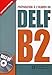 DELF tout public (B2): DELF B2 + CD audio