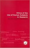 Ethics of the Use of Human Subjects in Research: (Practical Guide)