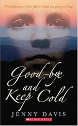 Good-bye And Keep Cold