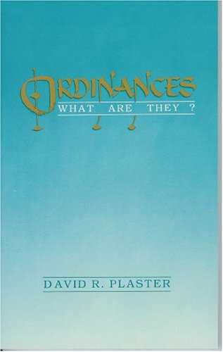 Ordinances: What Are They under Sacraments in The Books Store