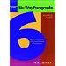 Six-Way Paragraphs: Advanced