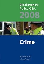 Blackstone's Police Q&A: Crime 2008 (Police Q & A)