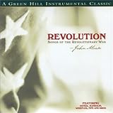 Revolution:  Songs of the Revolutionary War