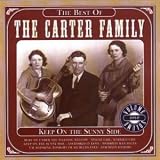 The Best of the Carter Family Vol.1: Keep on the Sunny Side