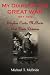 MY DIARY OF THE GREAT WAR 1917-1919: Stephen Curtis McBride 31st Dixie Division