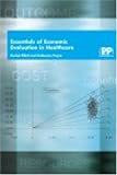 Essentials Of Economic Evaluation In Healthcare image