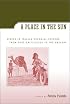 A Place in the Sun: Africa in Italian Colonial Culture from Post-Unification to the Present