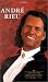 Andr� Rieu und das Johann Strauss Orchester - 100 Jahre Strau�