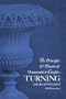 Principles & Practice of Ornamental or Complex Turning (Dover Woodworking)