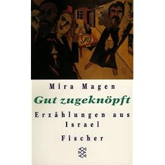 Gut zugekn�pft. Erz�hlungen aus Israel.