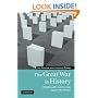 The Great War in History: Debates and Controversies, 1914 to the Present (Studies in the Social and Cultural History of Modern Warfare)