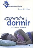 Apprendre � dormir. Le�ons de sommeil