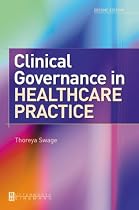 Clinical Governance in Healthcare Practice