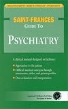 Saint-Frances Guide to Psychiatry (Saint-Frances Guide Series)
