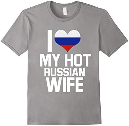 Men's I Love My Hot Russian Wife -  Russia Native Relationship Shi XL Slate