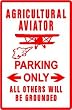 CROP DUSTER PARKING airplane farm sign