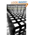 Jacques Ranciere: Education, Truth, Emancipation