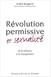 R�volution permissive et sexualit� : De la tol�rance comme argument � la transgression comme processus