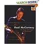 Each One Believing: Paul McCartney; On Stage, Off Stage, and Backstage