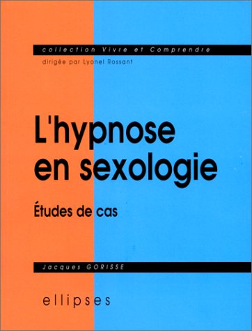 L'hypnose en sexologie : Etude de cas