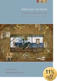 Writing Fiction: A Guide to Narrative Craft