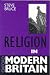 Religion in Modern Britain (Oxford Modern Britain)