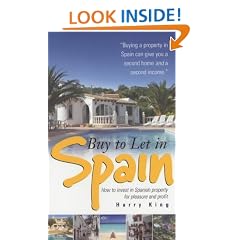 Buy to Let in Spain: How to Invest in Spanish Property for Pleasure and Profit (How to)