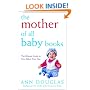 The Mother of All Baby Books: The Ultimate Guide to Your Baby's First Year (U.S. edition)
