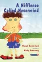 A Nifflenoo Called Nevermind: A Story for Children Who Bottle Up Their Feelings (Helping Children with Feelings)