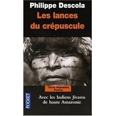 Les lances du cr�puscule : Relations Jivaros, Haute-Amazonie