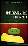 Understanding God's Will: How To Hack The Equation Without Formulas
